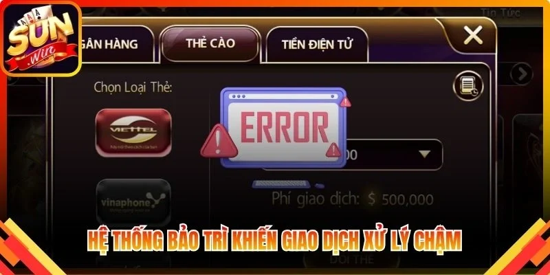 Hệ thống bảo trì khiến giao dịch xử lý chậm